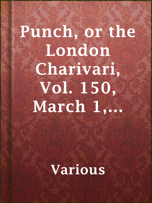 Cover image for Punch, or the London Charivari, Vol. 150, March 1, 1916
